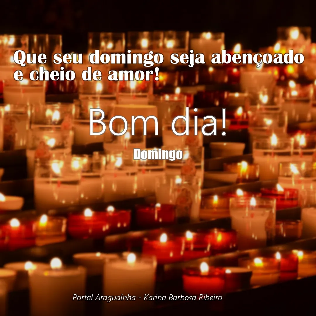 mensagem bom dia - domingo - amor abençoado domingo bom dia - que seu domingo seja abençoado e cheio de amor que seu domingo seja abençoado e cheio de