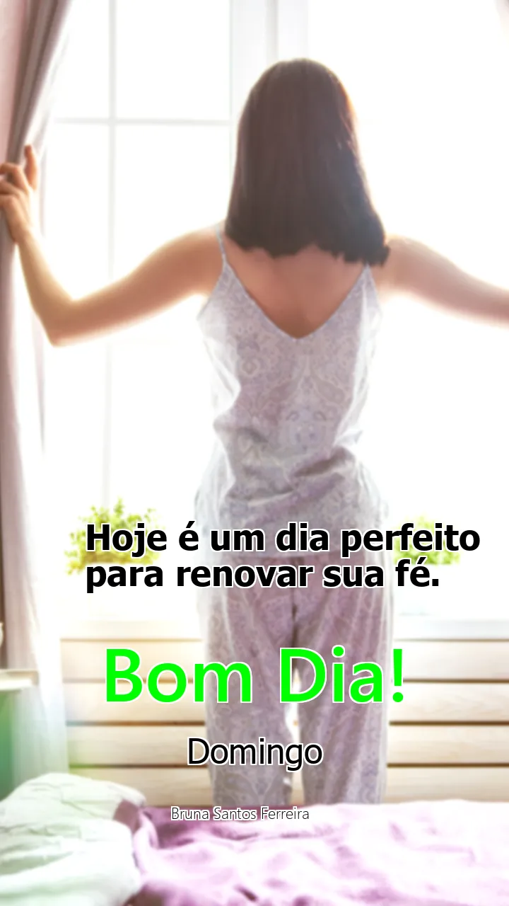 Hoje é um dia perfeito para renovar sua fé.