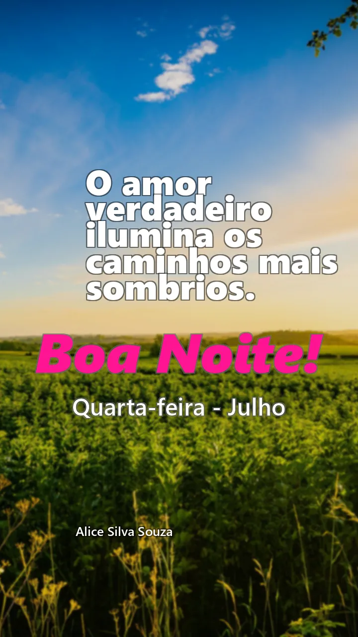 O amor verdadeiro ilumina os caminhos mais sombrios.