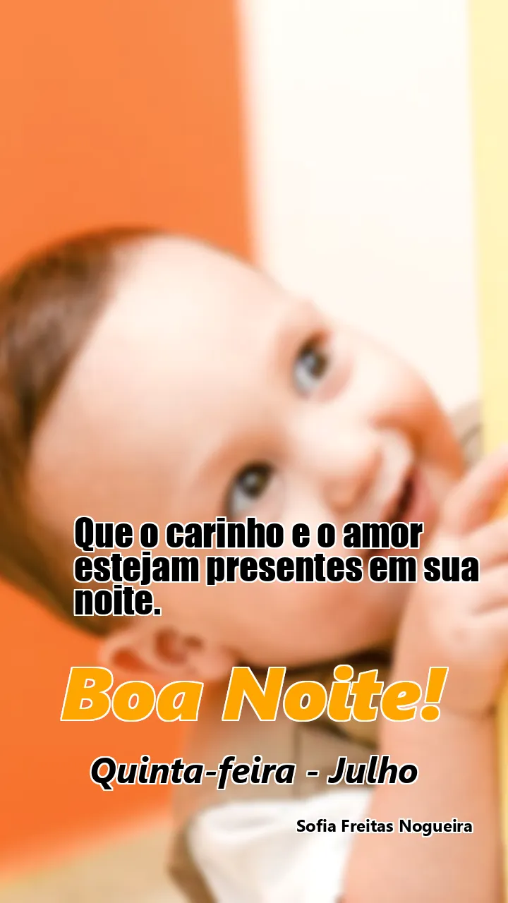 Que o carinho e o amor estejam presentes em sua noite.