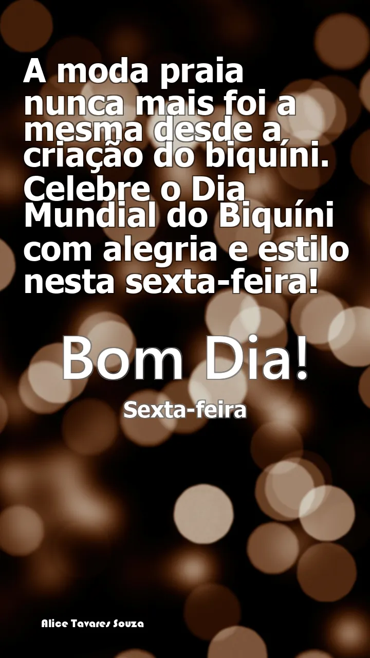 A moda praia nunca mais foi a mesma desde a criação do biquíni. Celebre o Dia Mundial do Biquíni com alegria e estilo nesta sexta-feira!