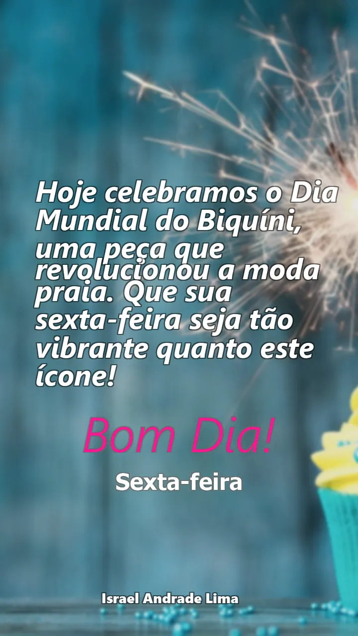 Hoje celebramos o Dia Mundial do Biquíni, uma peça que revolucionou a moda praia. Que sua sexta-feira seja tão vibrante quanto este ícone!