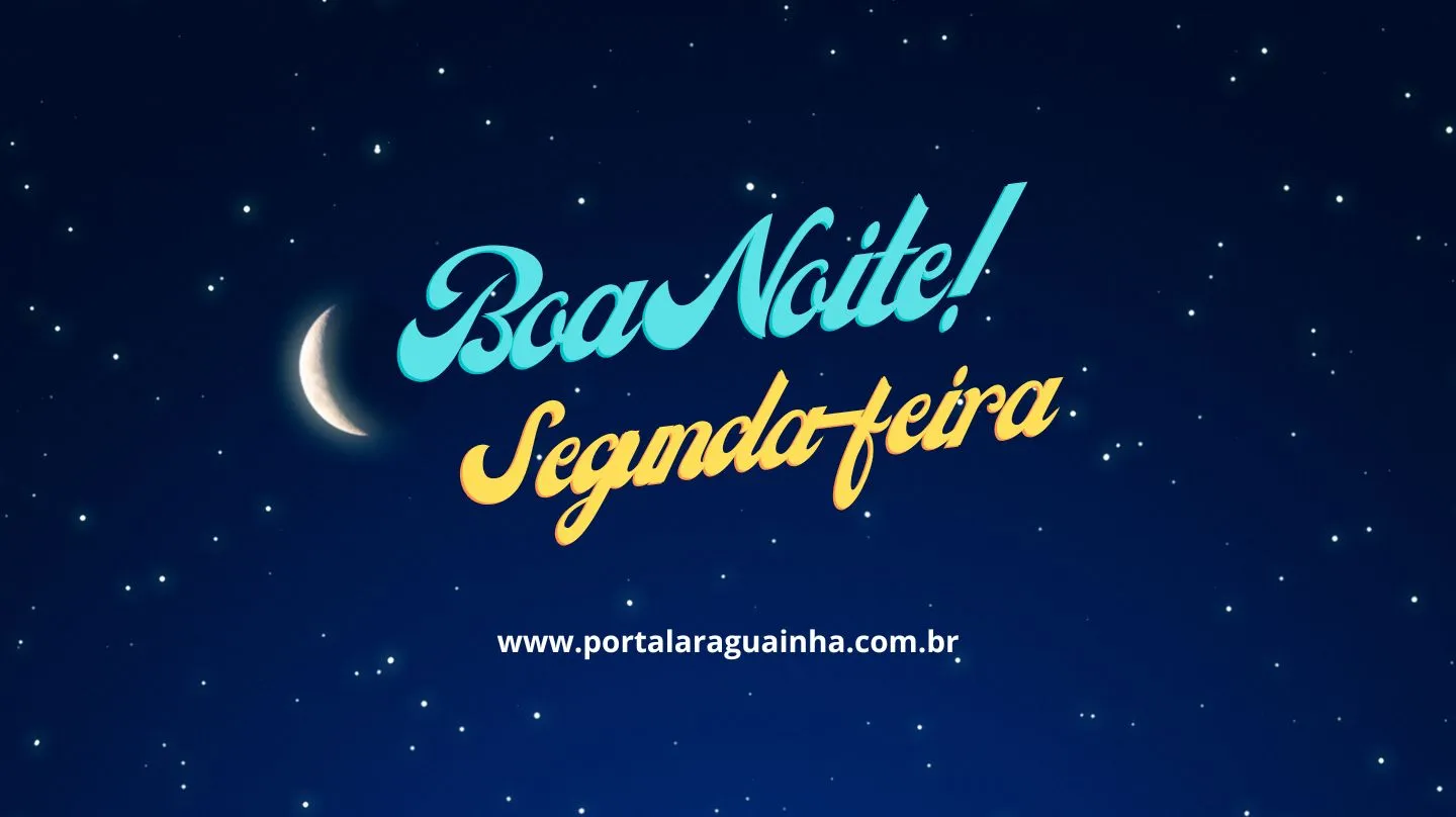 mensagem de boa noite segunda-feira