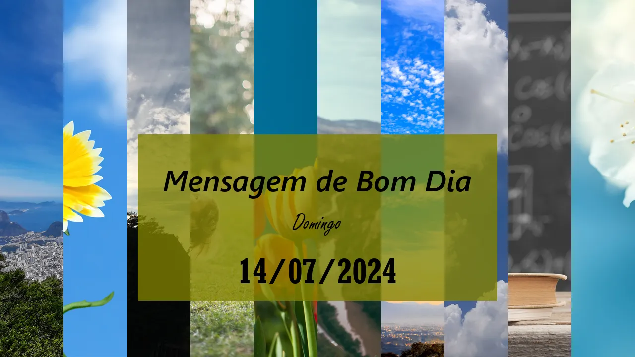 Mensagem de Bom Dia Domingo (14 07 2024 Julho) dark