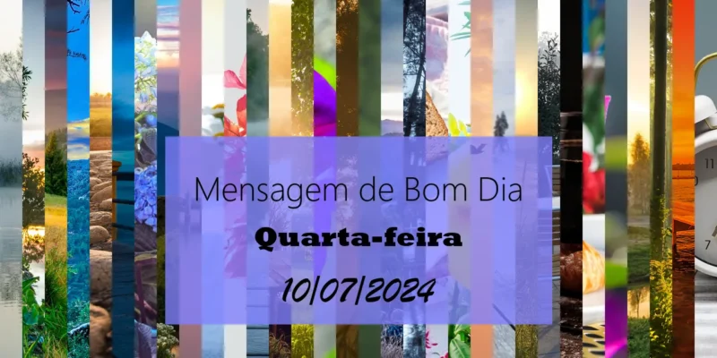 Mensagem de Bom Dia para Quarta feira (10 07 Julho) dark