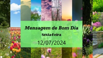 Mensagem de bom dia sexta feira 11 07 2024 Pacote com 10 frases light