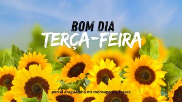 mensagem de bom dia terça-feira