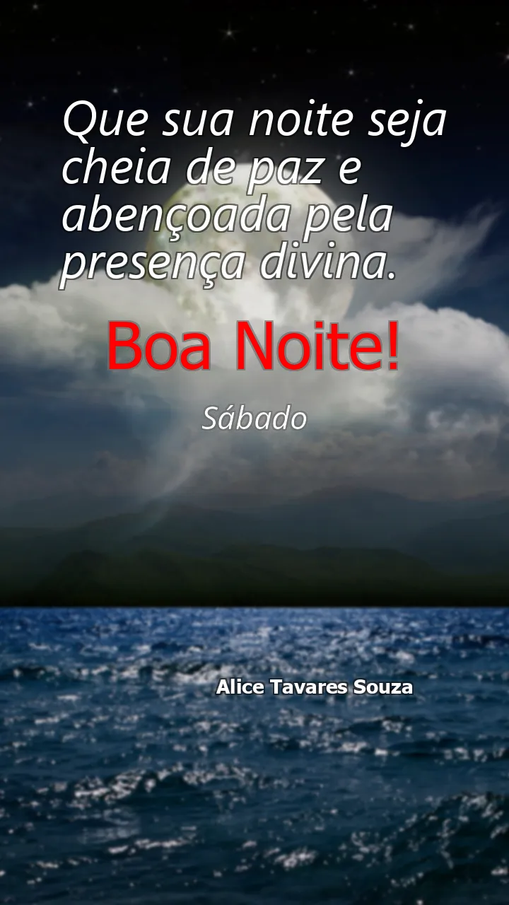 Que sua noite seja cheia de paz e abençoada pela presença divina.