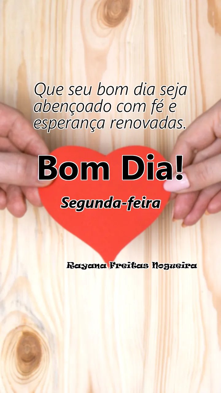 Que seu bom dia seja abençoado com fé e esperança renovadas.