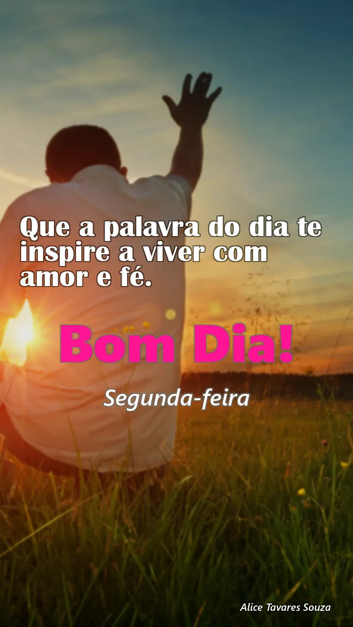 Que a palavra do dia te inspire a viver com amor e fé.