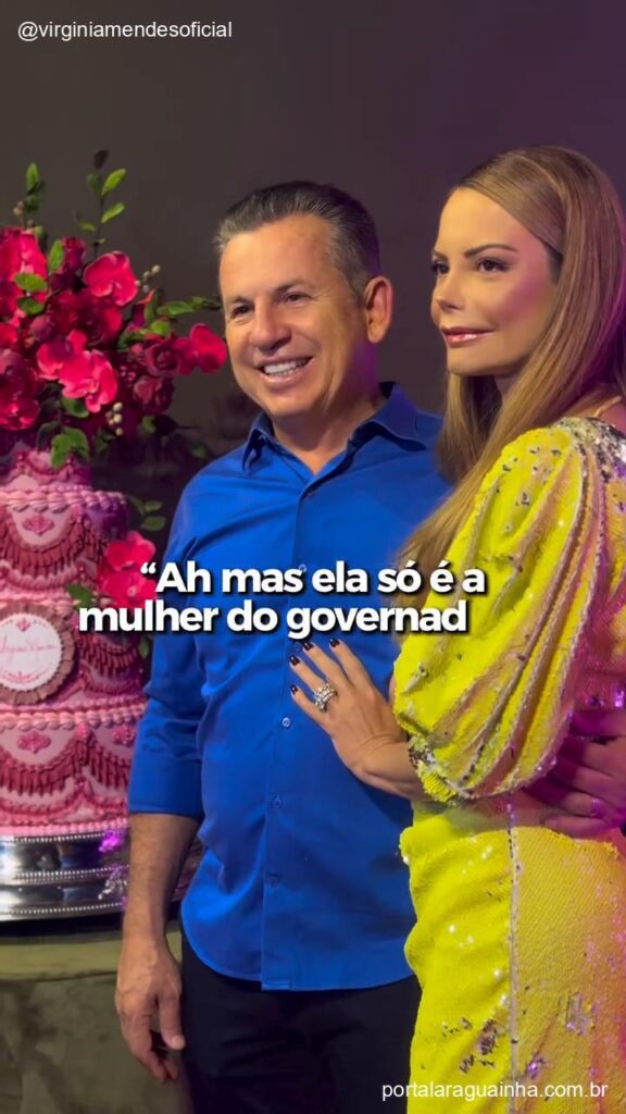 Virginia mendes mulher do governador frase