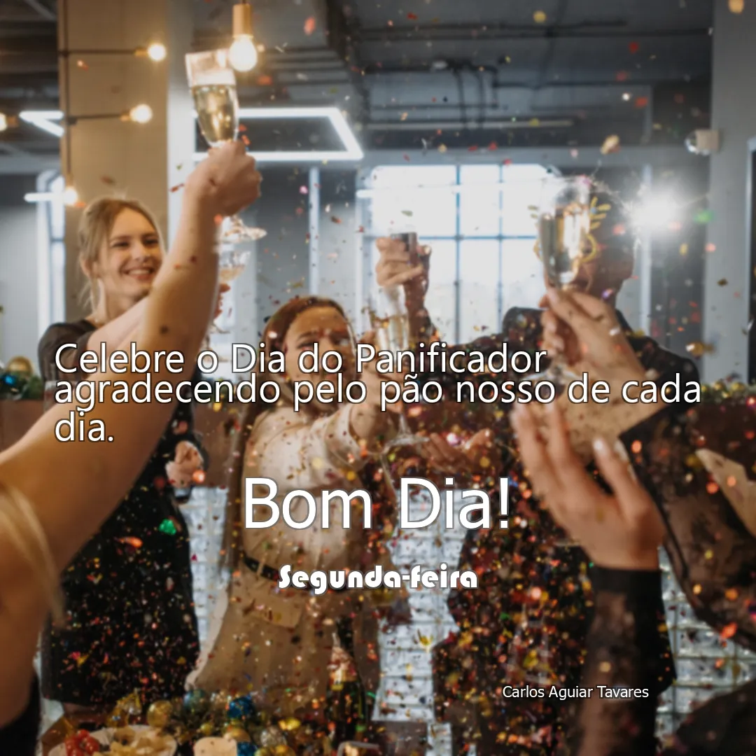 Celebre o Dia do Panificador agradecendo pelo pão nosso de cada dia.