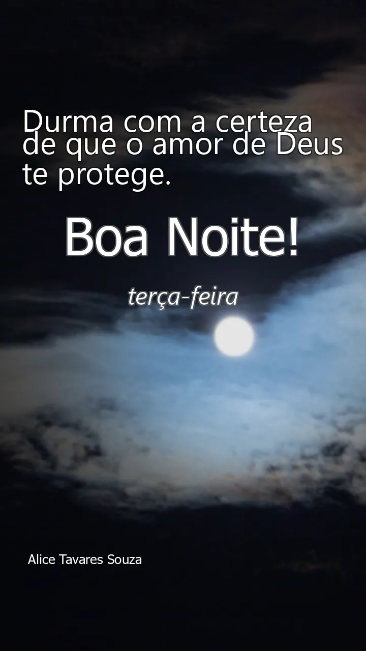 Durma com a certeza de que o amor de Deus te protege.