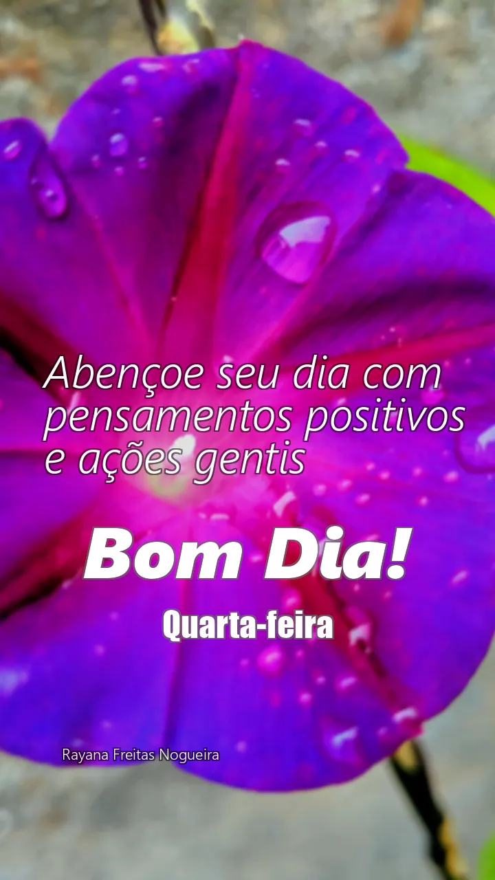 Abençoe seu dia com pensamentos positivos e ações gentis