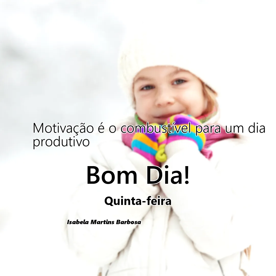 Motivação é o combustível para um dia produtivo