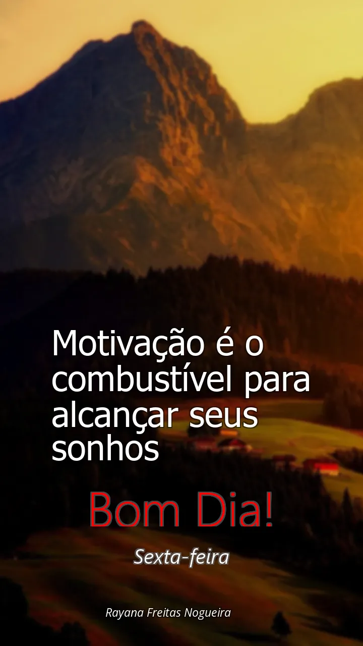 Motivação é o combustível para alcançar seus sonhos