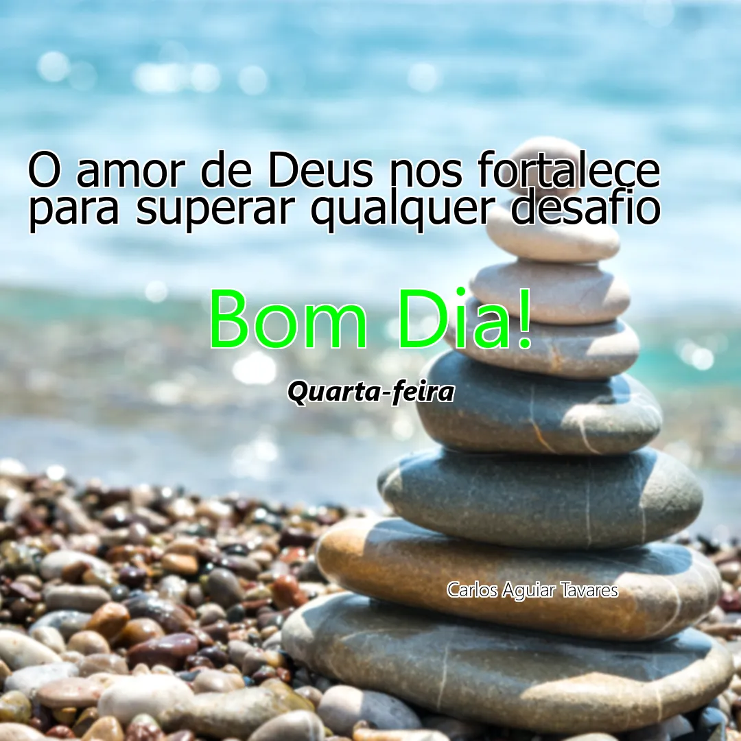 O amor de Deus nos fortalece para superar qualquer desafio