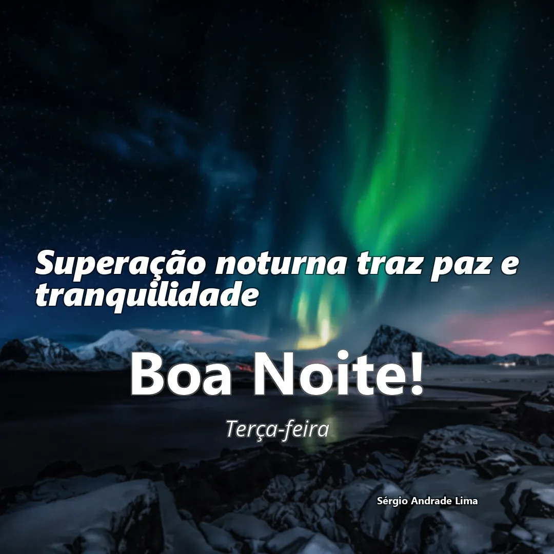 Superação noturna traz paz e tranquilidade