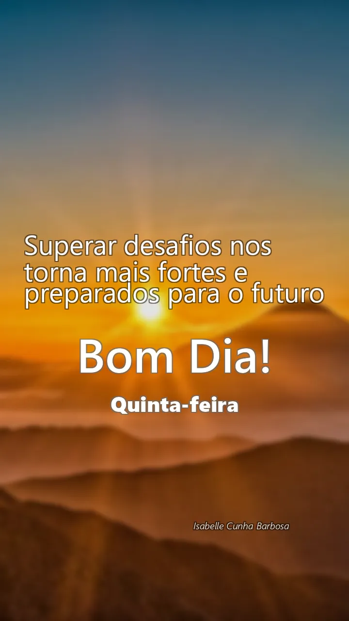 Superar desafios nos torna mais fortes e preparados para o futuro